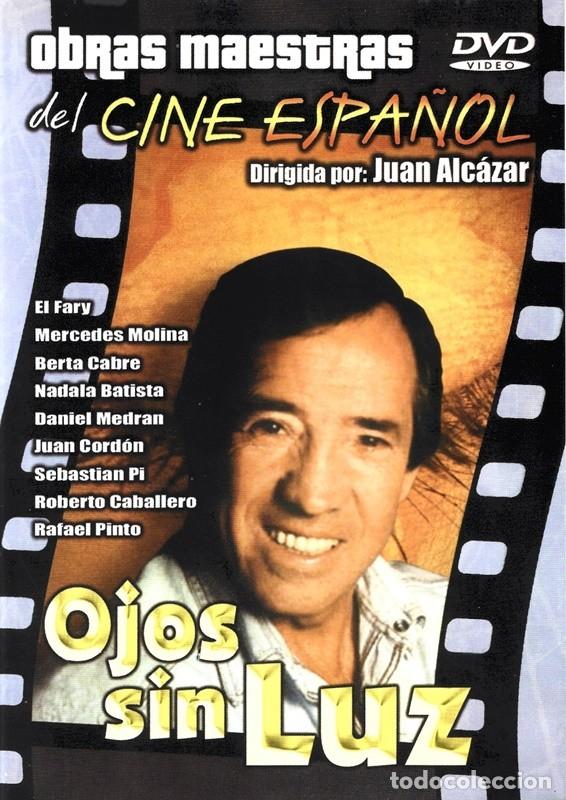 Cin&eacute;ma: OJOS SIN LUZ EL FARY