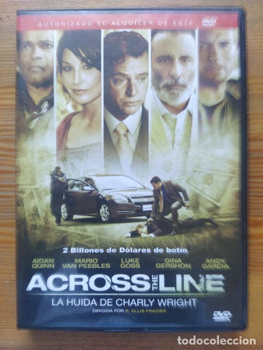 Cinema: DVD ACROSS THE LINE - LA HUIDA DE CHARLY WRIGHT - EDICION DE ALQUILER (CY1)