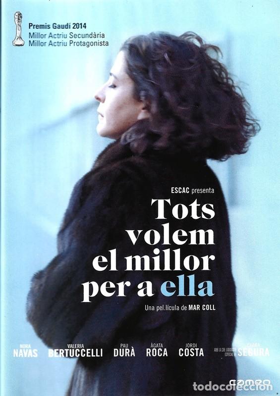 Cin&eacute;ma: TOTS VOLEM EL MILLOR PER A ELLA NORA NAVAS
