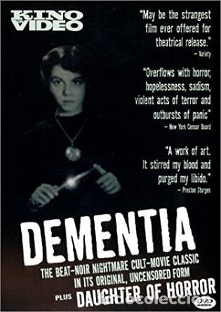Cine: DVD ORIGINAL PRENSADO DEMENTIA - DAUGHTER OF HORROR Terror surrealista cine negro (sin di&aacute;logos)