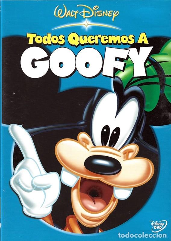 Cin&eacute;ma: TODOS QUEREMOS A GOOFY
