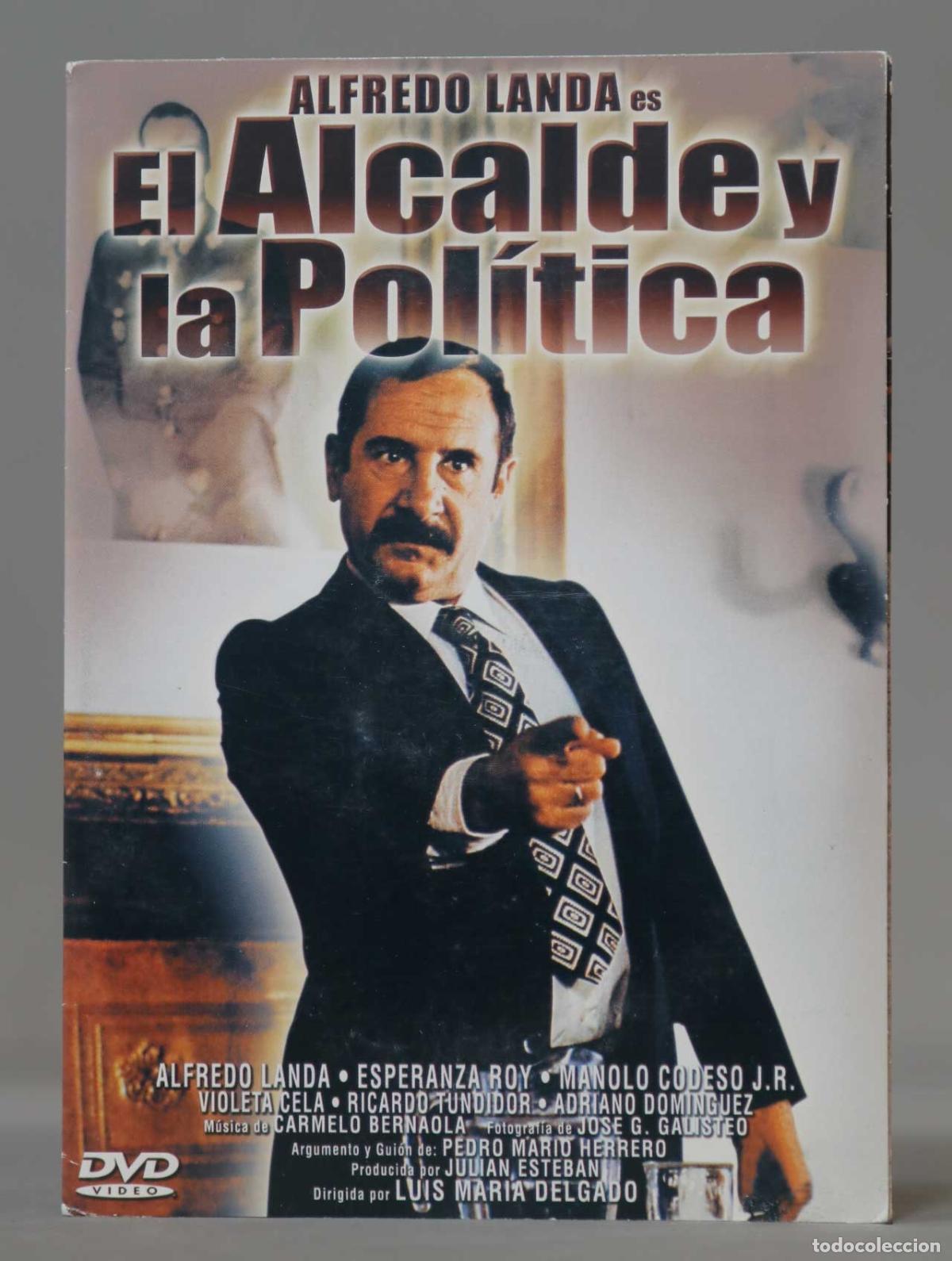 Cine: DVD. EL ALCALDE Y LA POLITICA