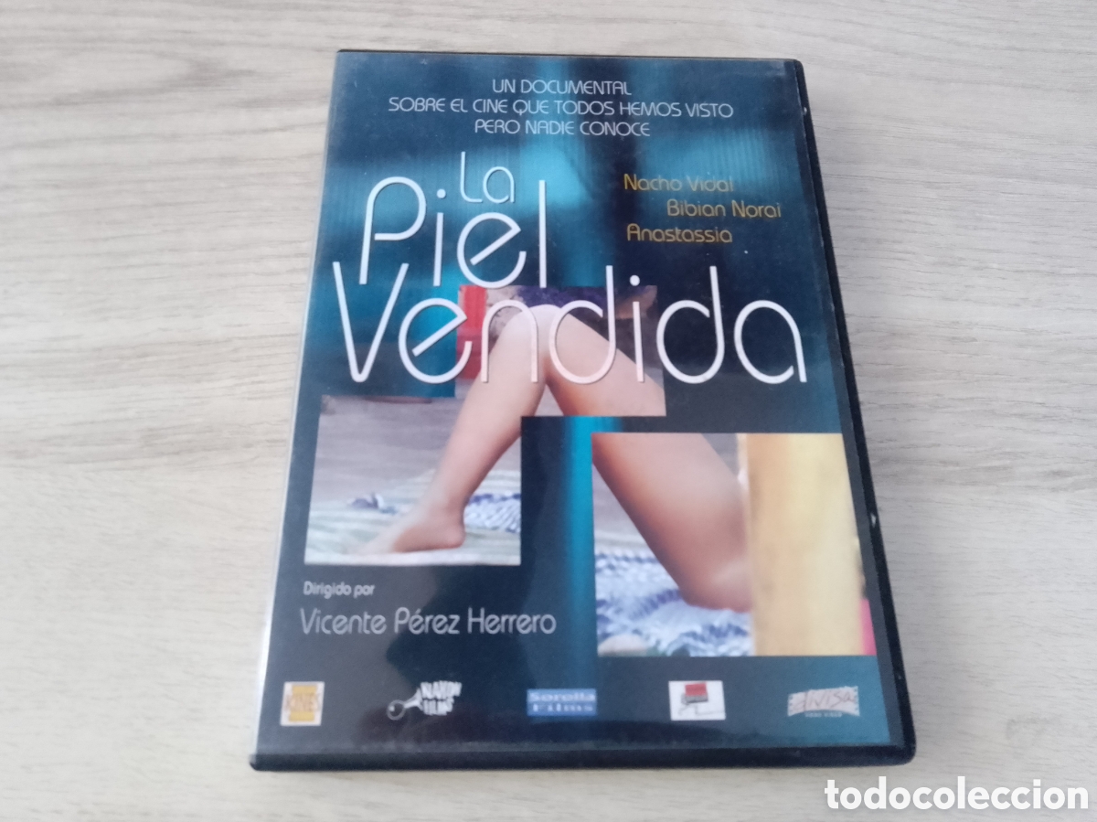 DOCUMENTAL DVD LA PIEL VENDIDA NACHO VIDAL ANASTASSIA MAYO BIBIAN NORAI MUY  BUEN ESTADO