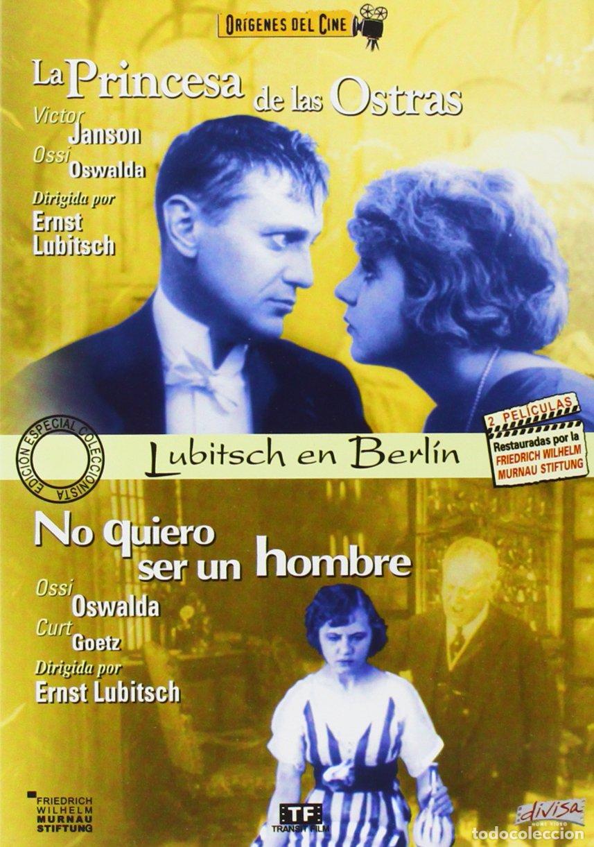 Cinema: LA PRINCESA DE LAS OSTRAS + NO QUIERO SER UN HOMBRE DVD