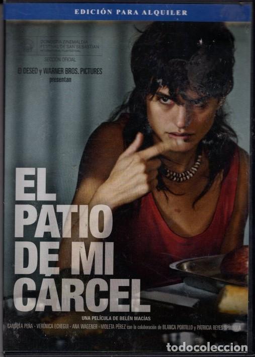 Cine: EL PATIO DE MI CARCEL DVD- DE COMO UNAS CHICAS PRESAS REBELDES ... MONTAN UN GRUPO DE TEATRO Y ...