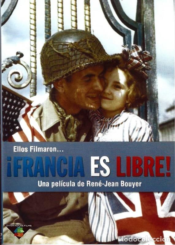 Cinema: &iexcl;FRANCIA ES LIBRE!