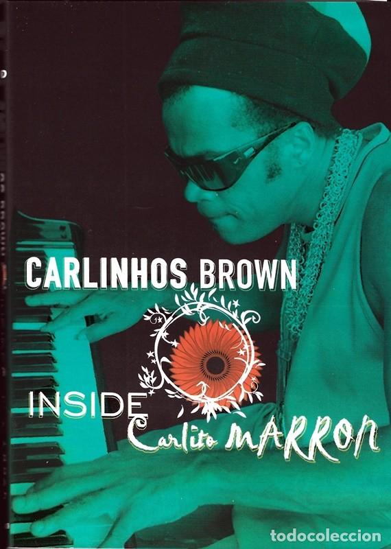 Cinema: CARLINHOS BROWN &uml;INSIDE CARLITO MARRON&uml;