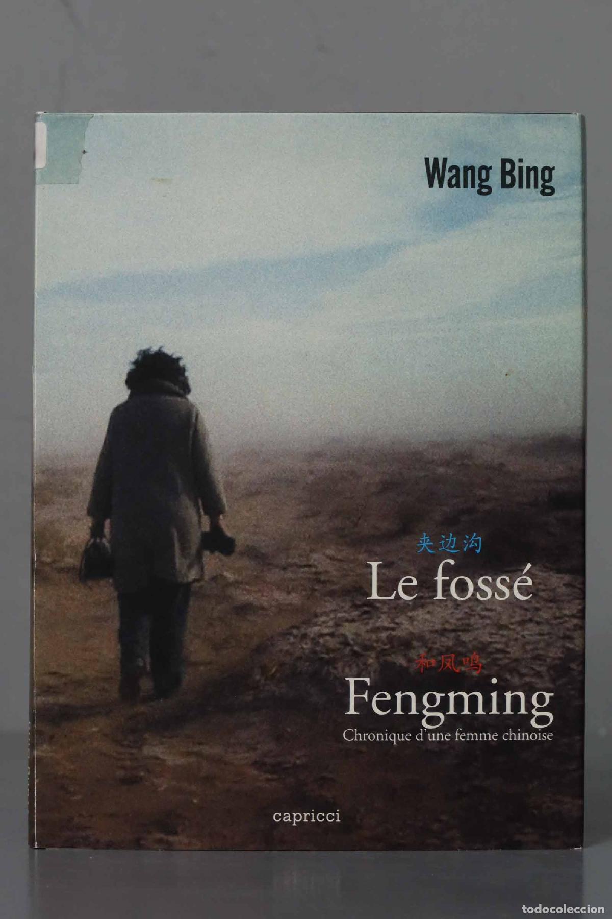 Cinema: DVD. Le Deux films de Wang Bing : Le foss&eacute;. Fengming : Chronique d&acute;une femme chinoise