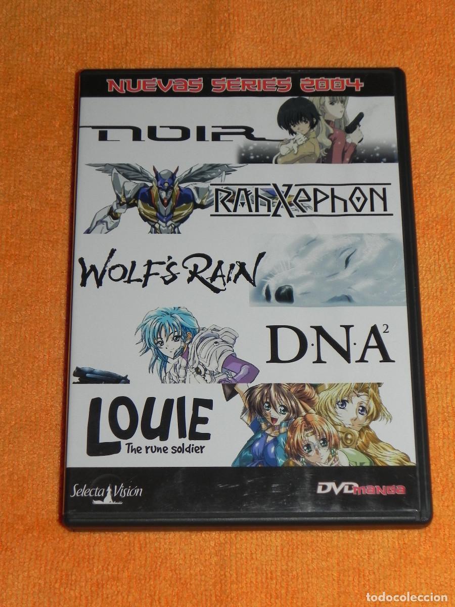 Cinema: DVD, NUSERIES 2004 -DVD- NOIR, RAHXEPHON, WOLF'S RAIN, DNA-2, LOUIE THE RUNE SOLDIER. SELECTA.