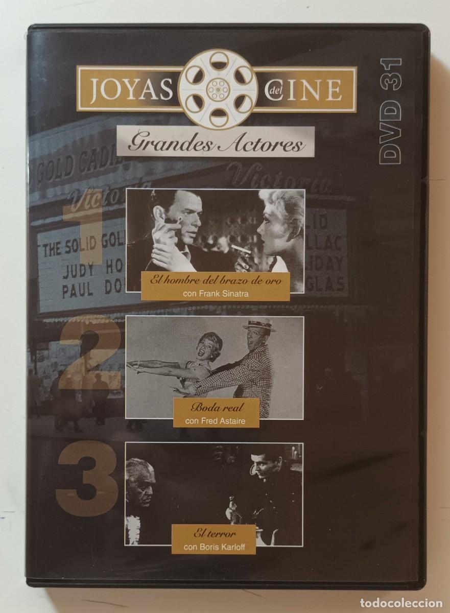 Cinema: DVD - JOYAS DEL CINE 31 - GRANDES ACTORES - BODA REAL / EL TERROR / EL HOMBRE DEL BRAZO DE ORO