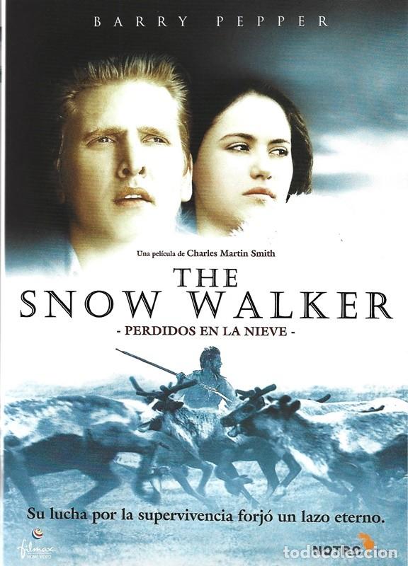 Cine: THE SNOW WALKER &uml;PERDIDOS EN LA NIEVE&uml;