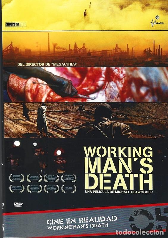 Cinema: WORKING MAN&acute;S DEATH (DOCUMENTAL)