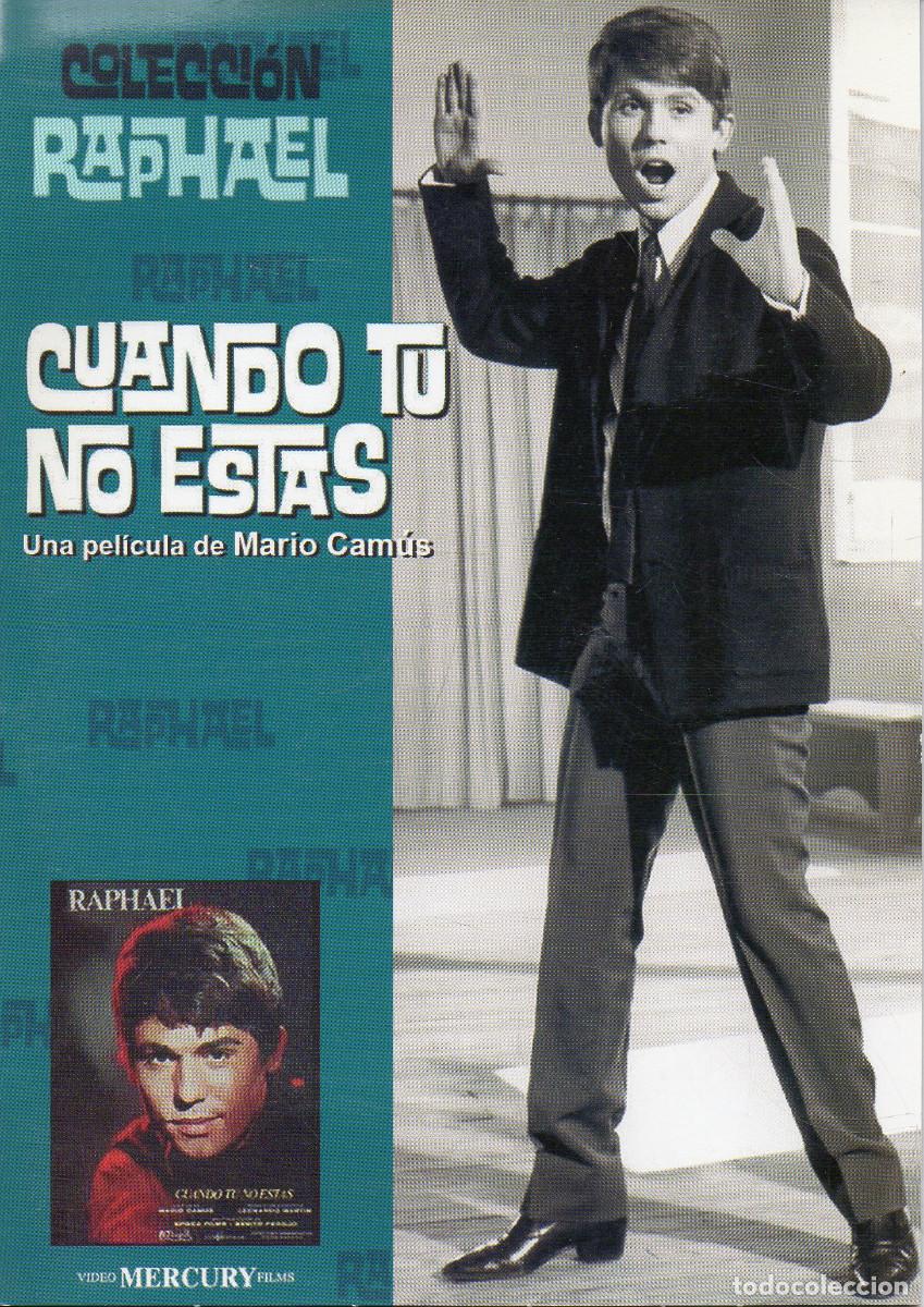 Cine: CUANDO T&Uacute; NO EST&Aacute;S (Colecci&oacute;n RAPHAEL) - Foto 1
