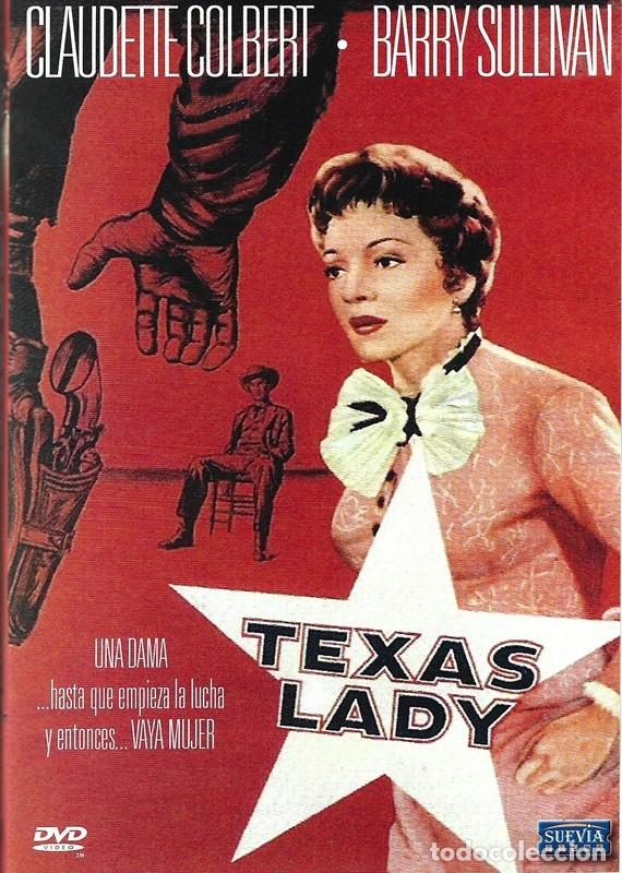 Cinema: TEXAS LADY CLAUDETTE COLBERT