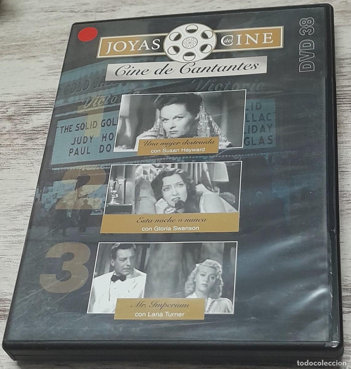 Cine: JOYAS DEL CINE - CINE DE CANTANTES - UNA MUJER DESTRUIDA - ESTA NOCHE O NUNCA - MR. IMPERIUM