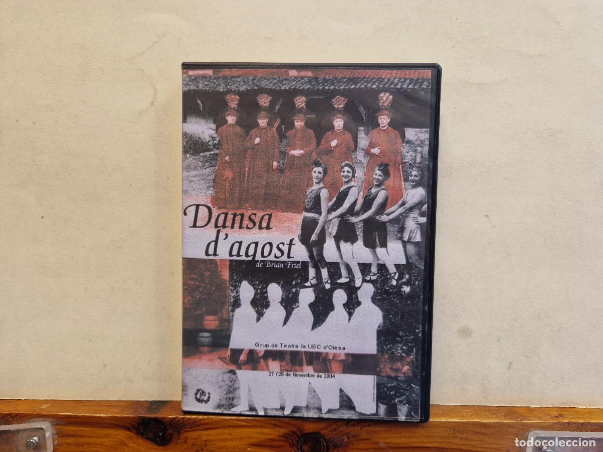 Cinema: DVD. DANSA D'AGOST. GRUP DE TEATRE. 27/28 DE NOVIEMBRE DEL 2004