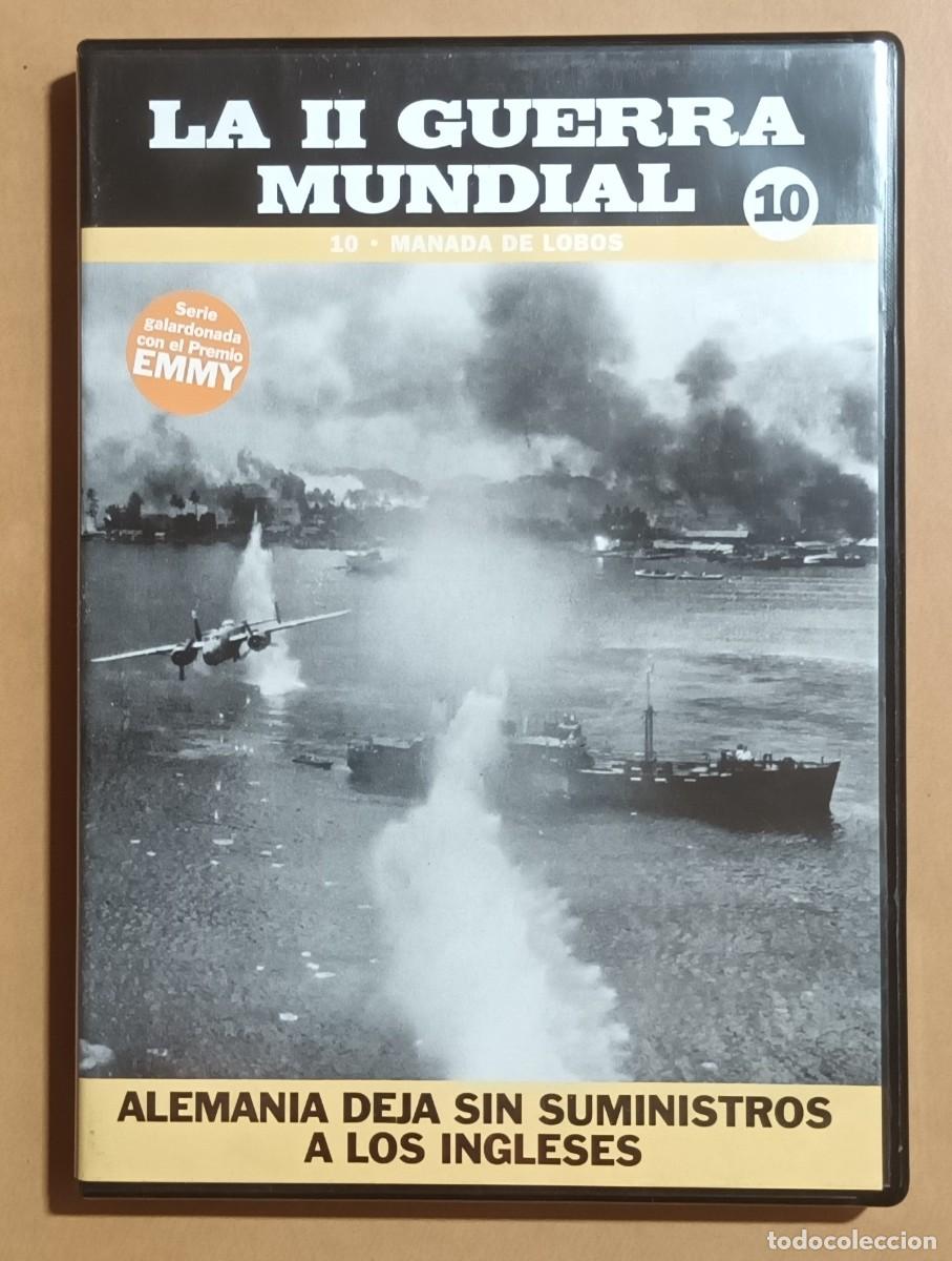 Cine: DVD - LA II GUERRA MUNDIAL 10 - MANADA DE LOBOS / ALEMANIA DEJA SIN SUMINISTROS A LOS INGLESES