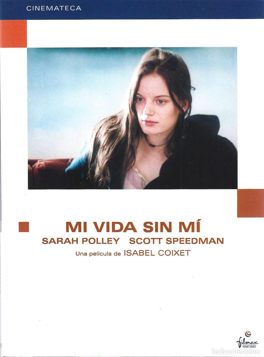 Cinema: MI VIDA SIN M&Iacute; SARAH POLLEY