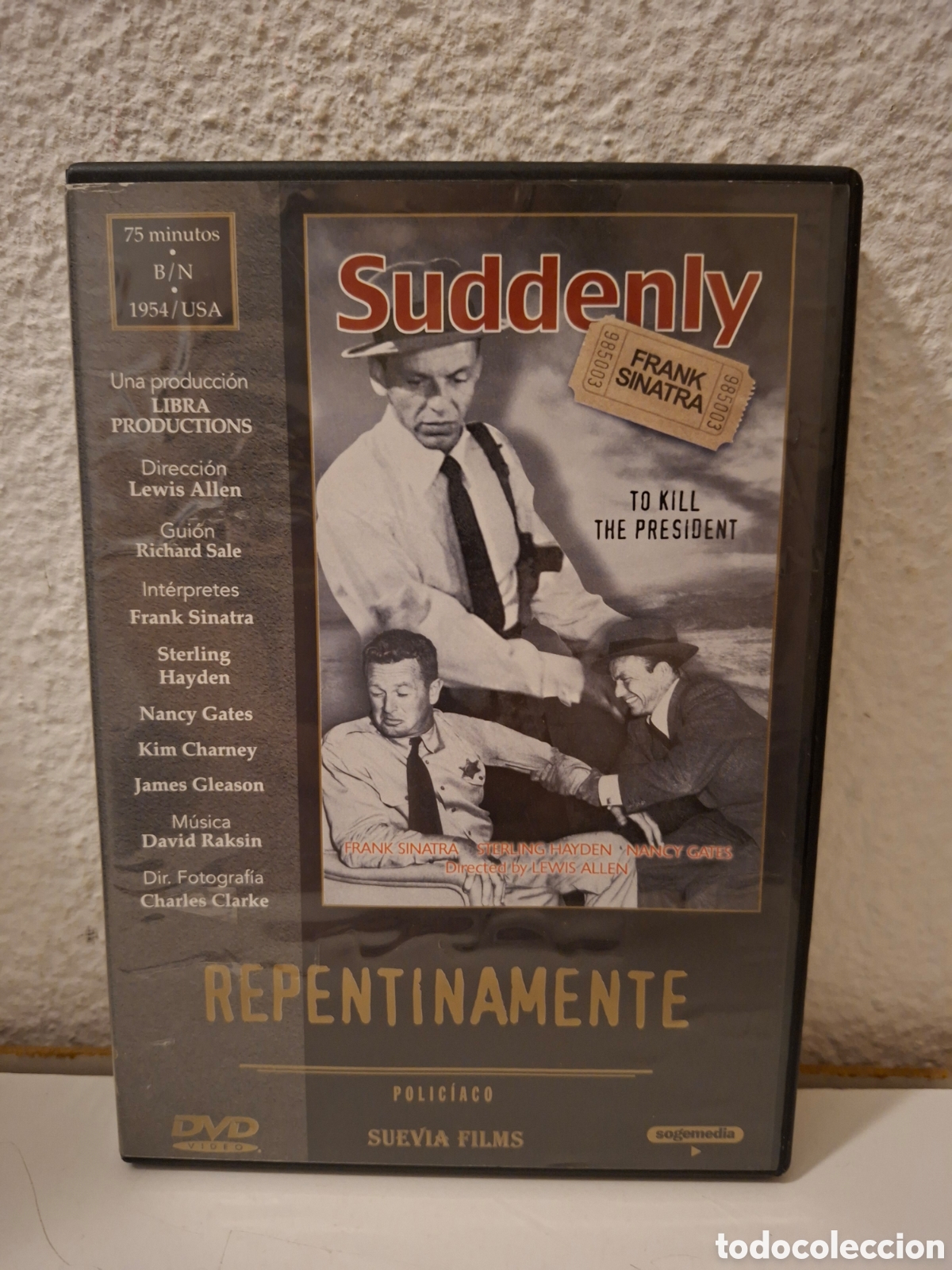 Cinema: Dvd - Repentinamente - De repente - Suddenly - 1954 - Lewis Allen, F. Sinatra - Intriga. Cine negro