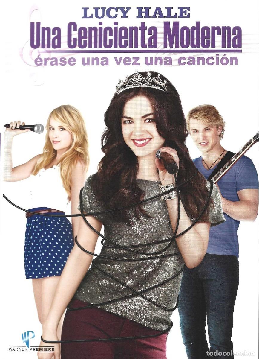 Cinema: UNA CENICIENTA MODERNA &Eacute;RASE UNA VEZ UNA CANCI&Oacute;N LUCY HALE