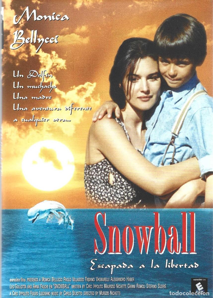 Cine: SNOWBALL ESCAPADA A LA LIBERTAD M&Oacute;NICA BELLUCCI