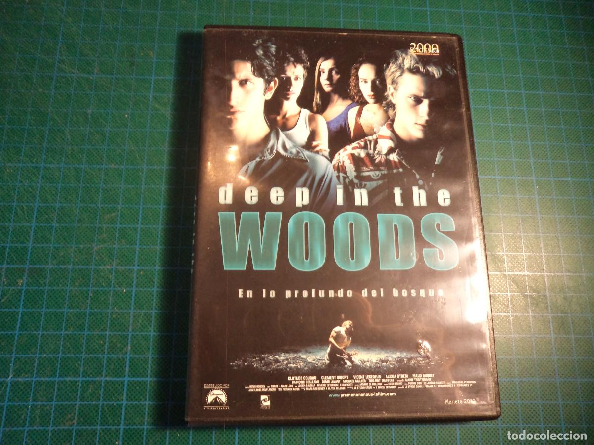 Cine: Deep in the woods. (P-53)