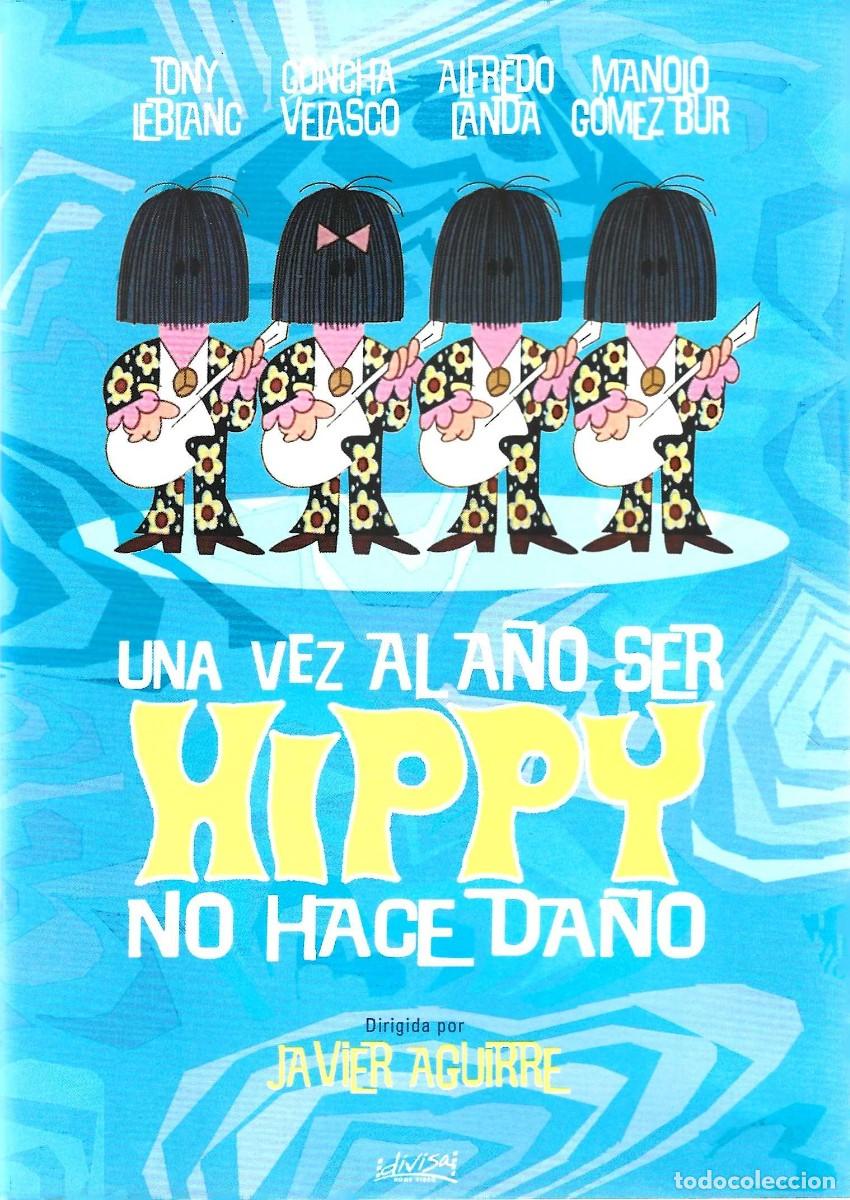Cine: UNA VEZ AL A&Ntilde;O SER HIPPY NO HACE DA&Ntilde;O TONY LEBLANC