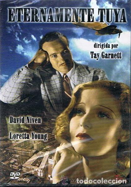 Cine: ETERNAMENTE TUYA ( Tay Garnett )