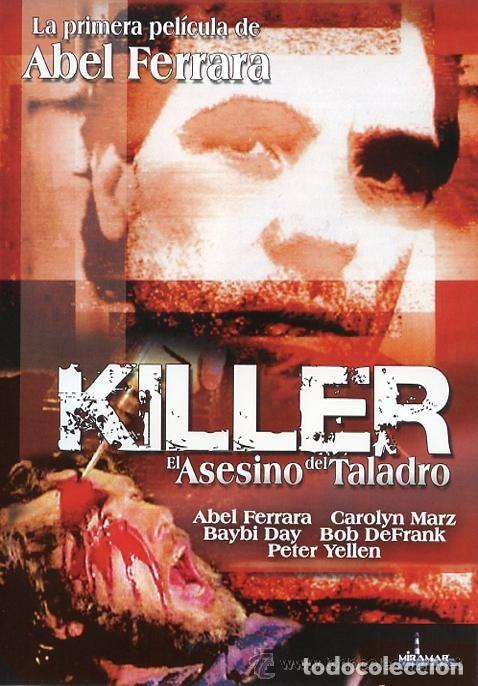 Cinema: KILLER EL ASESINO DEL TALADRO ( Abel Ferrara )