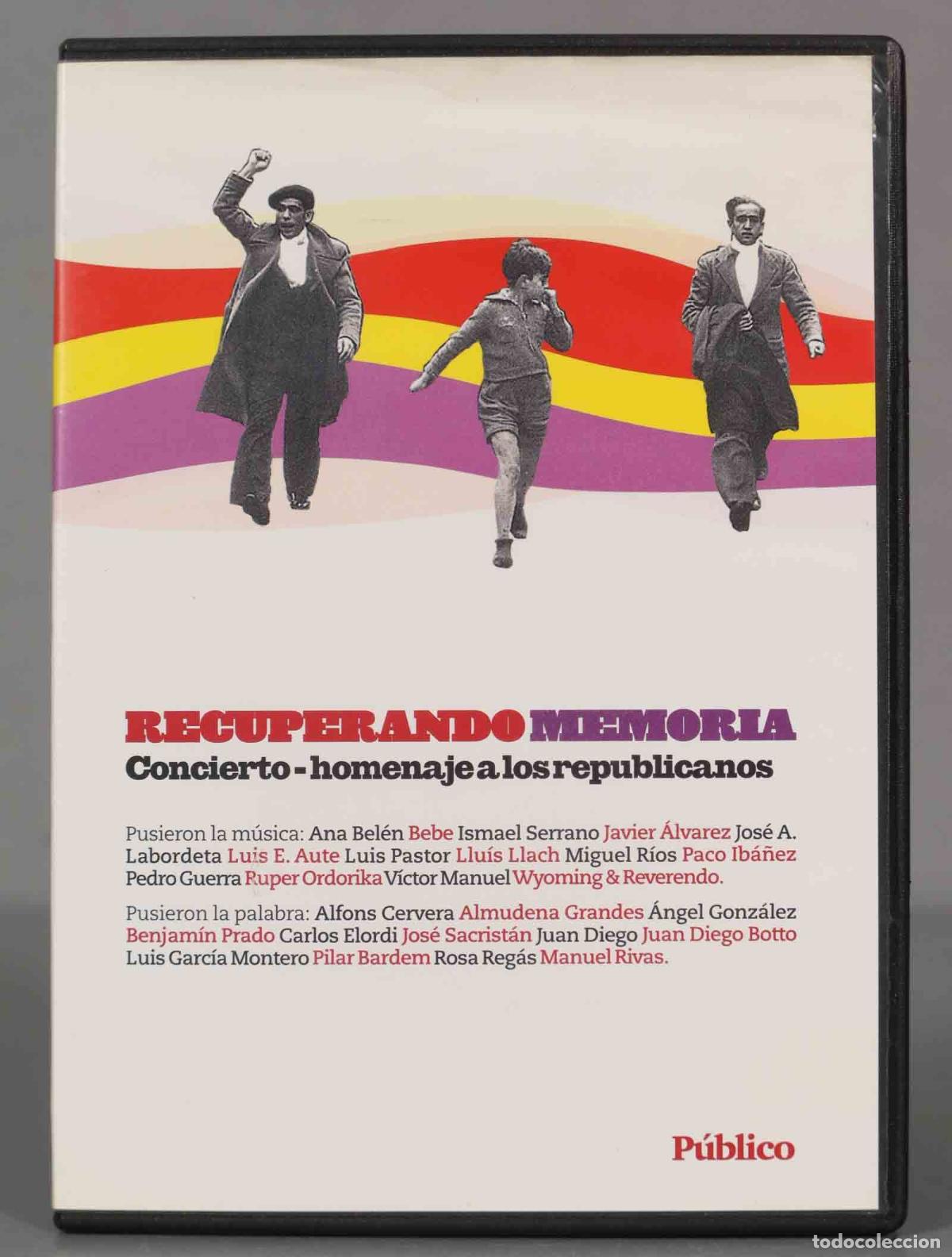Cinema: DVD. RECUPERANDO MEMORIA: CONCIERTO-HOMENAJE A LOS REPUBLICANOS