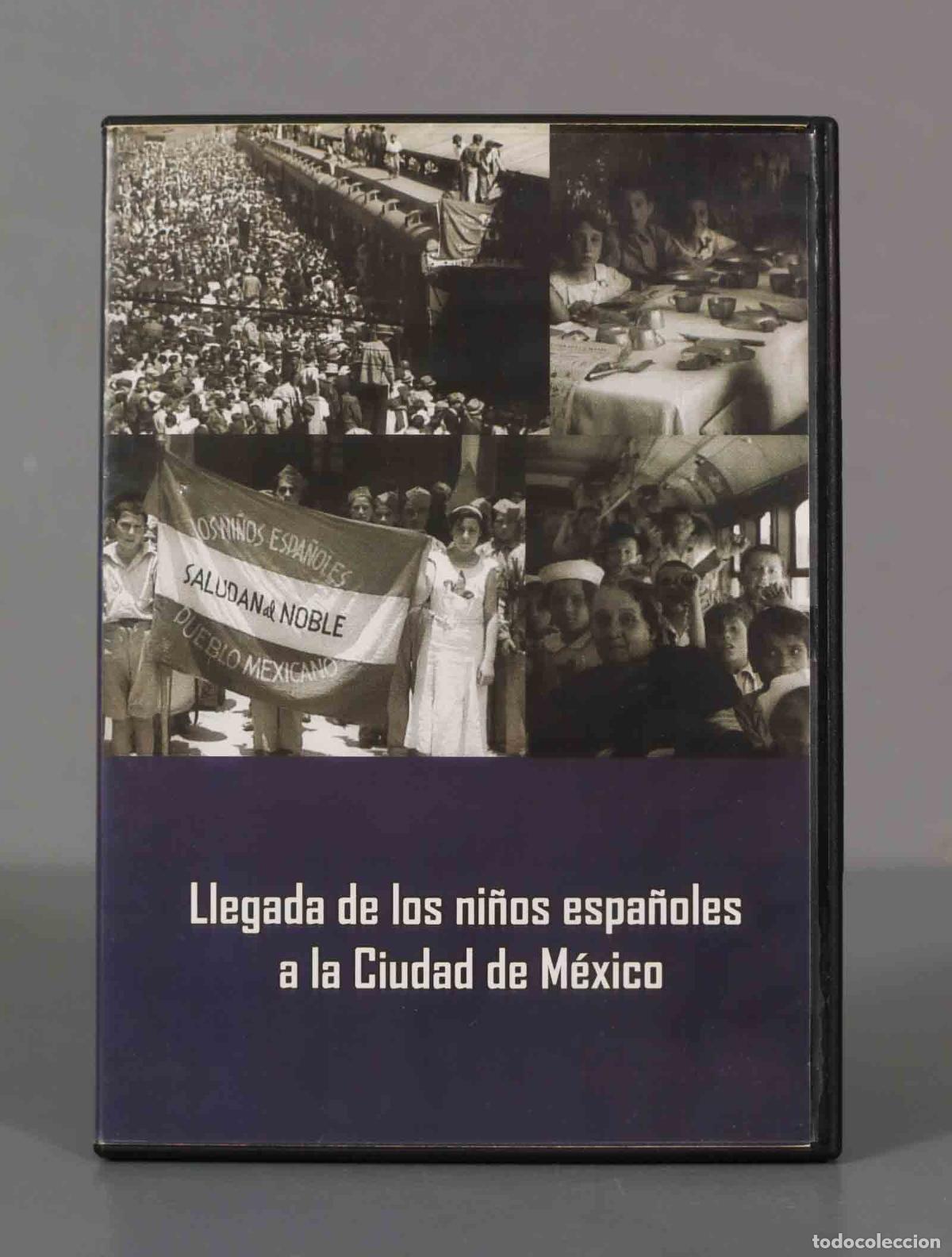Cine: DVD. LLEGADA DE LOS NI&Ntilde;OS ESPA&Ntilde;OLES A LA CIUDAD DE MEXICO
