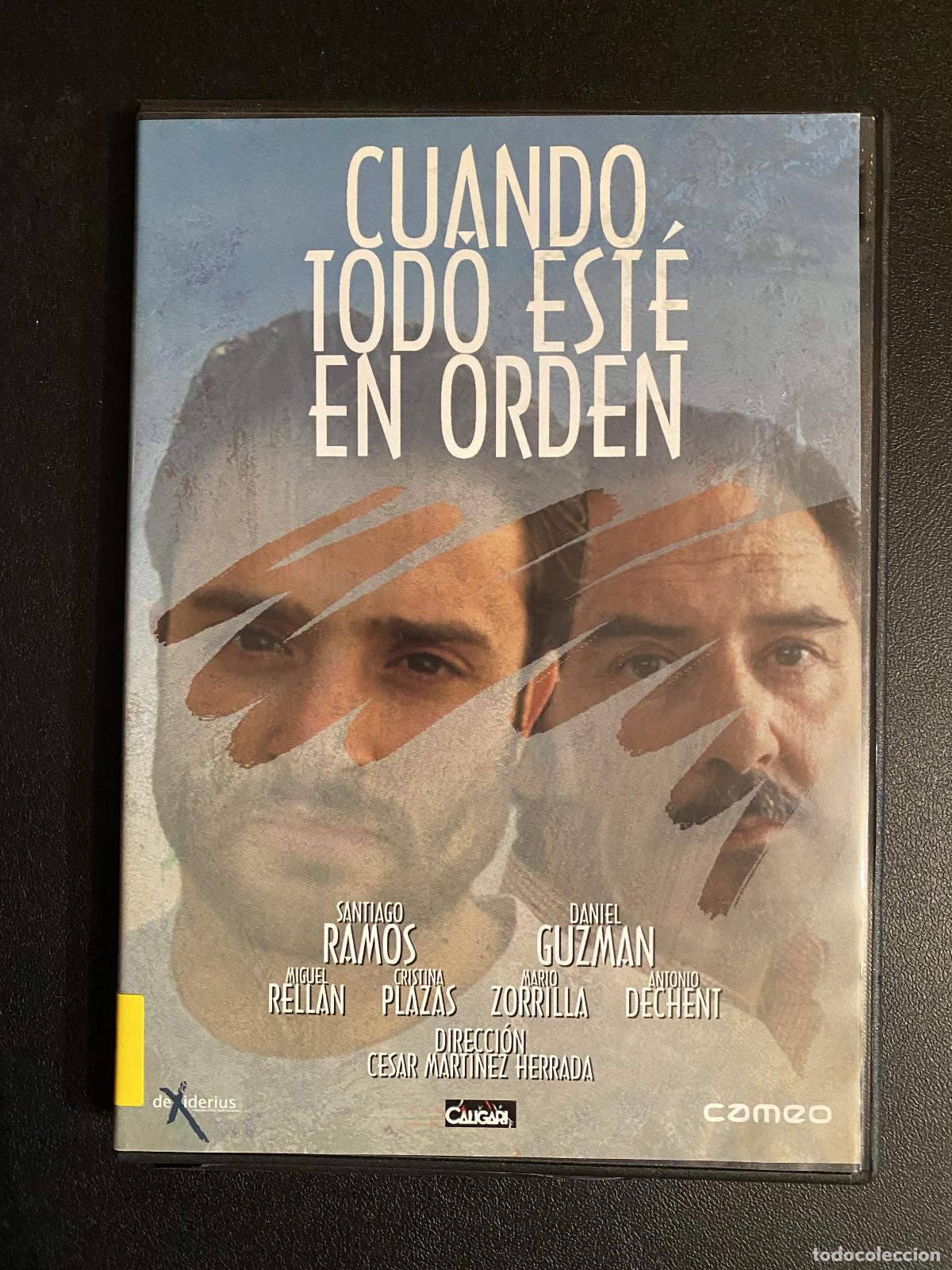 Cinema: CUANDO TODO EST&Eacute; EN ORDEN (C&eacute;sar Mart&iacute;nez Herrada, 2002) - C&eacute;sar Mart&iacute;nez Herrada