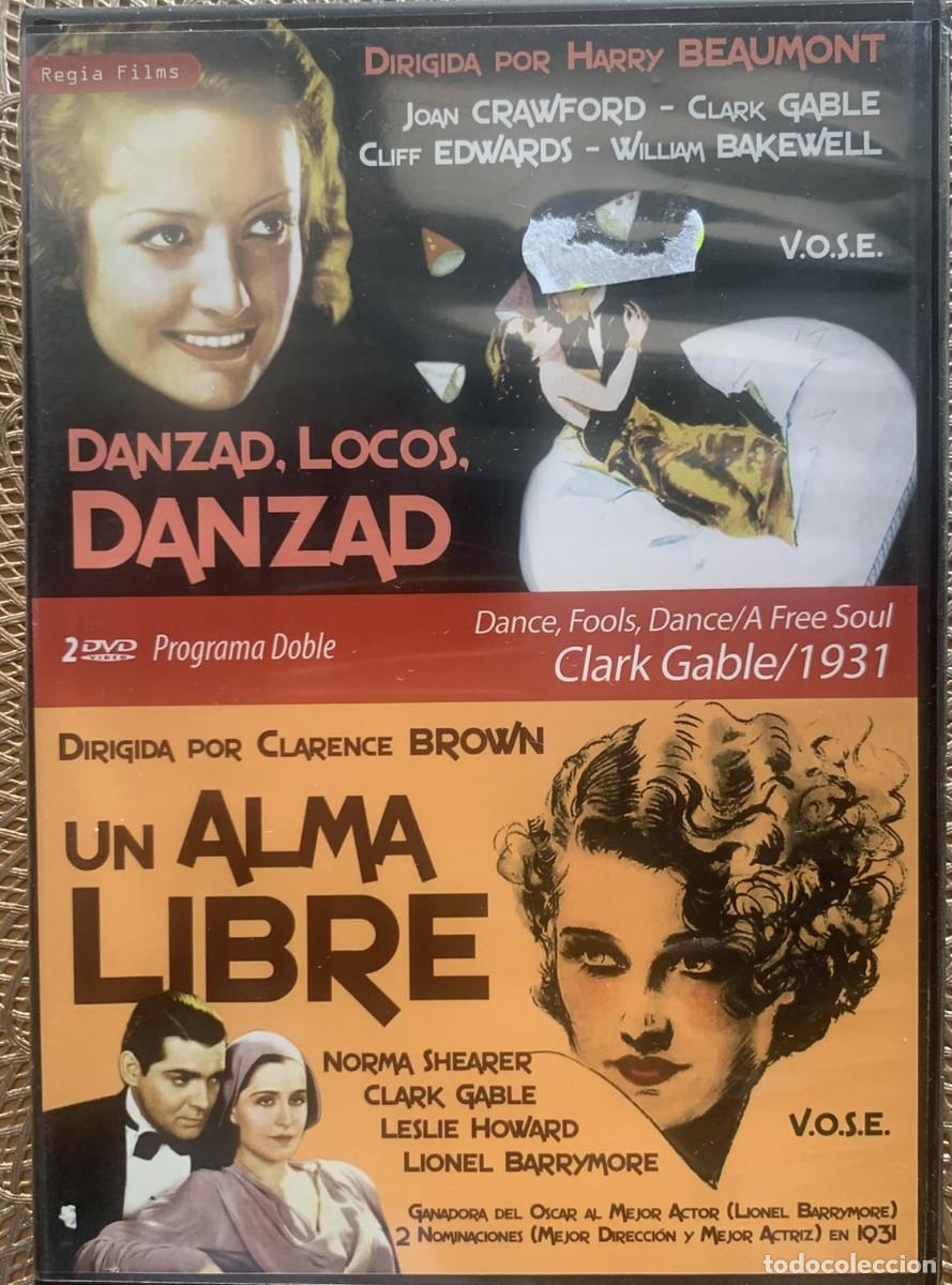 Cin&eacute;ma: DOBLE SESION CLARK GABLE 1931: DANZAD LOCOS DANZAD / UN ALMA LIBRE