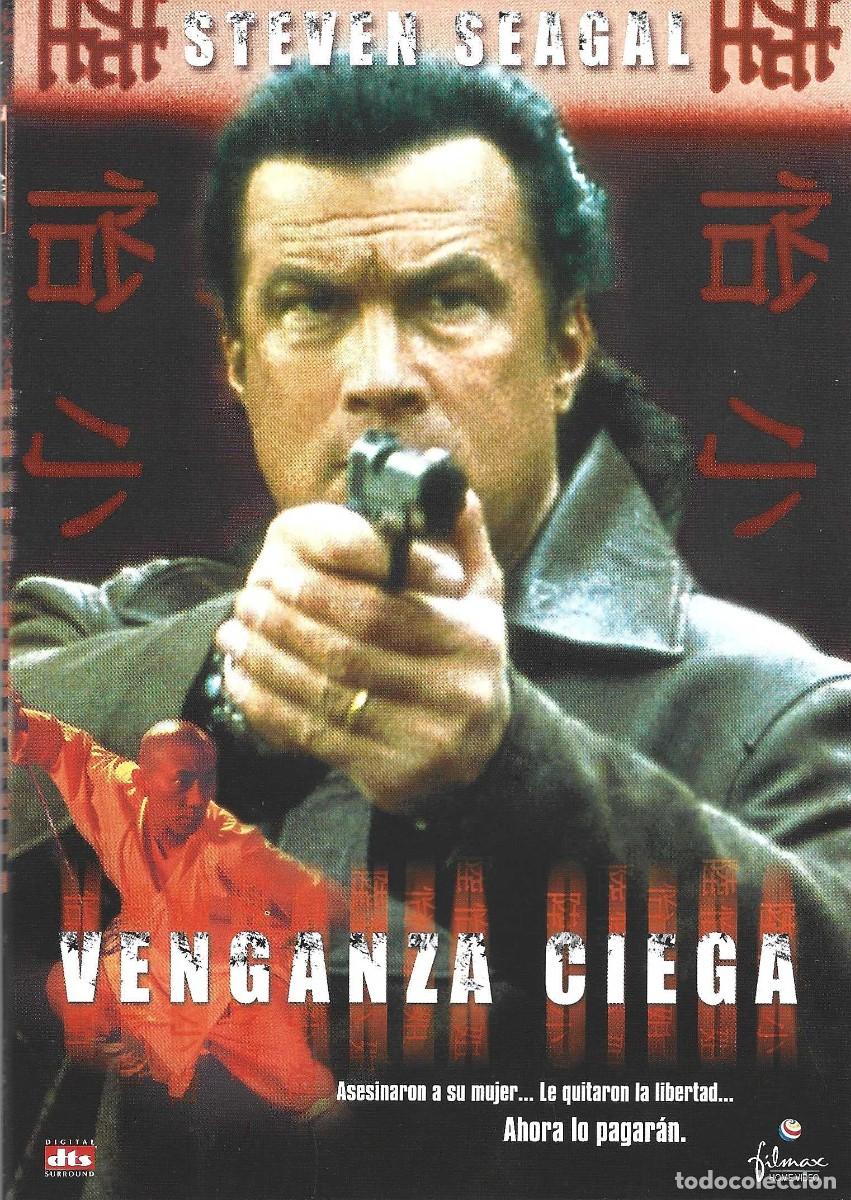 Cinema: VENGANZA CIEGA STEVEN SEAGAL