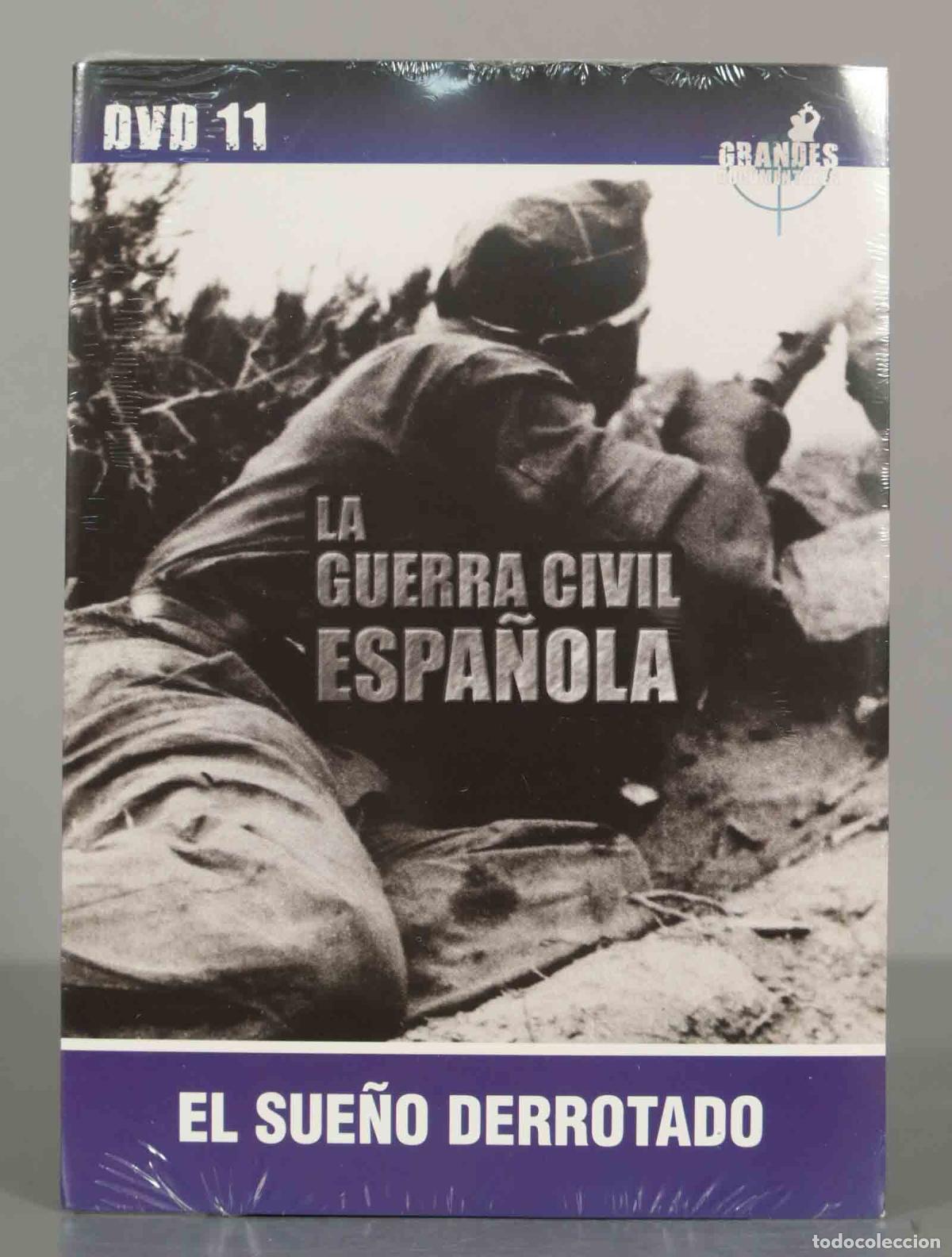 Cine: DVD. LA GUERRA CIVIL ESPA&Ntilde;OLA DVD 11. EL SUE&Ntilde;O DERROTADO PRECINTADO.