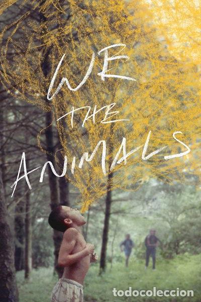 Cinema: We The Animals- 0889845942702