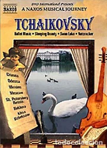 Cine: Tchaikovsky Ballet Music - A Naxos Musical Journey- 0647715100023