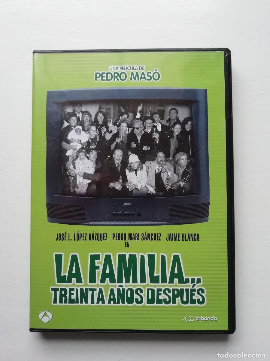 Cine: La familia...treinta a&ntilde;os despu&eacute;s - dvd Jos&eacute; Luis L&oacute;pez V&aacute;zquez, Pedro Mas&oacute;