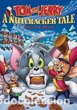 Cine: Tom and Jerry: A Nutcracker Tale- 7321902133874