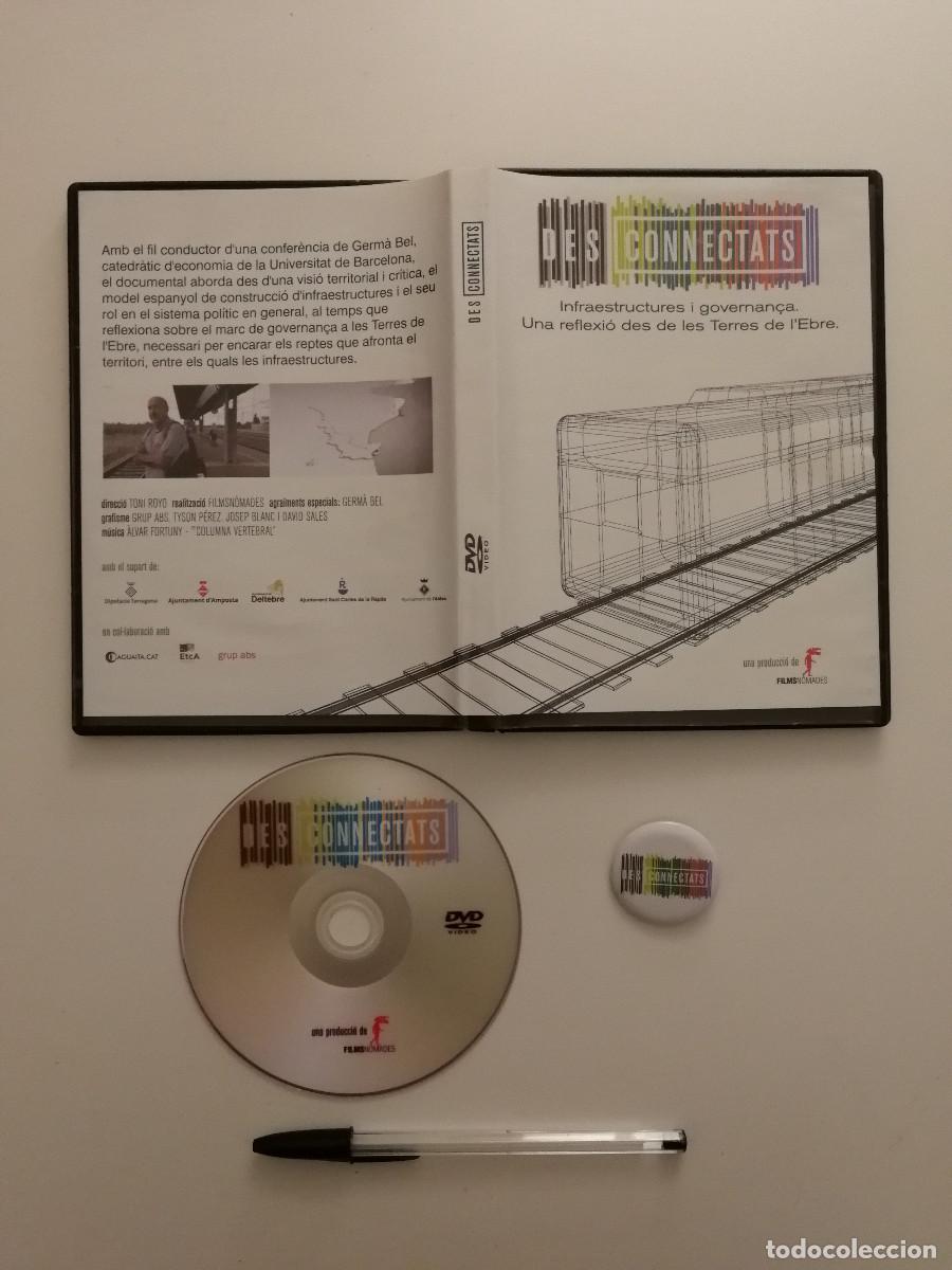 Cine: DVD ORIGINAL + PIN - Desconnectats - DOCUMENTAL - Terres de l'Ebre - MONTSIA - TREN - Toni Royo