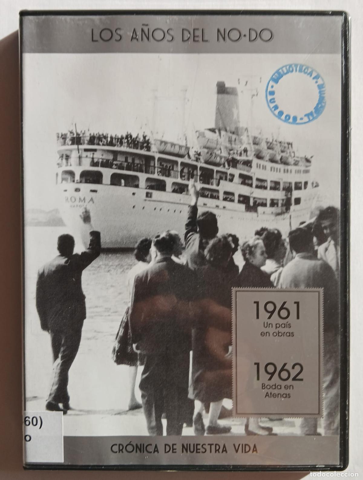 Cine: DVD - LOS A&Ntilde;OS DEL NO-DO 1961 - UN PA&Iacute;S EN OBRAS - 1962 BODA EN ATENAS - Planeta 2011