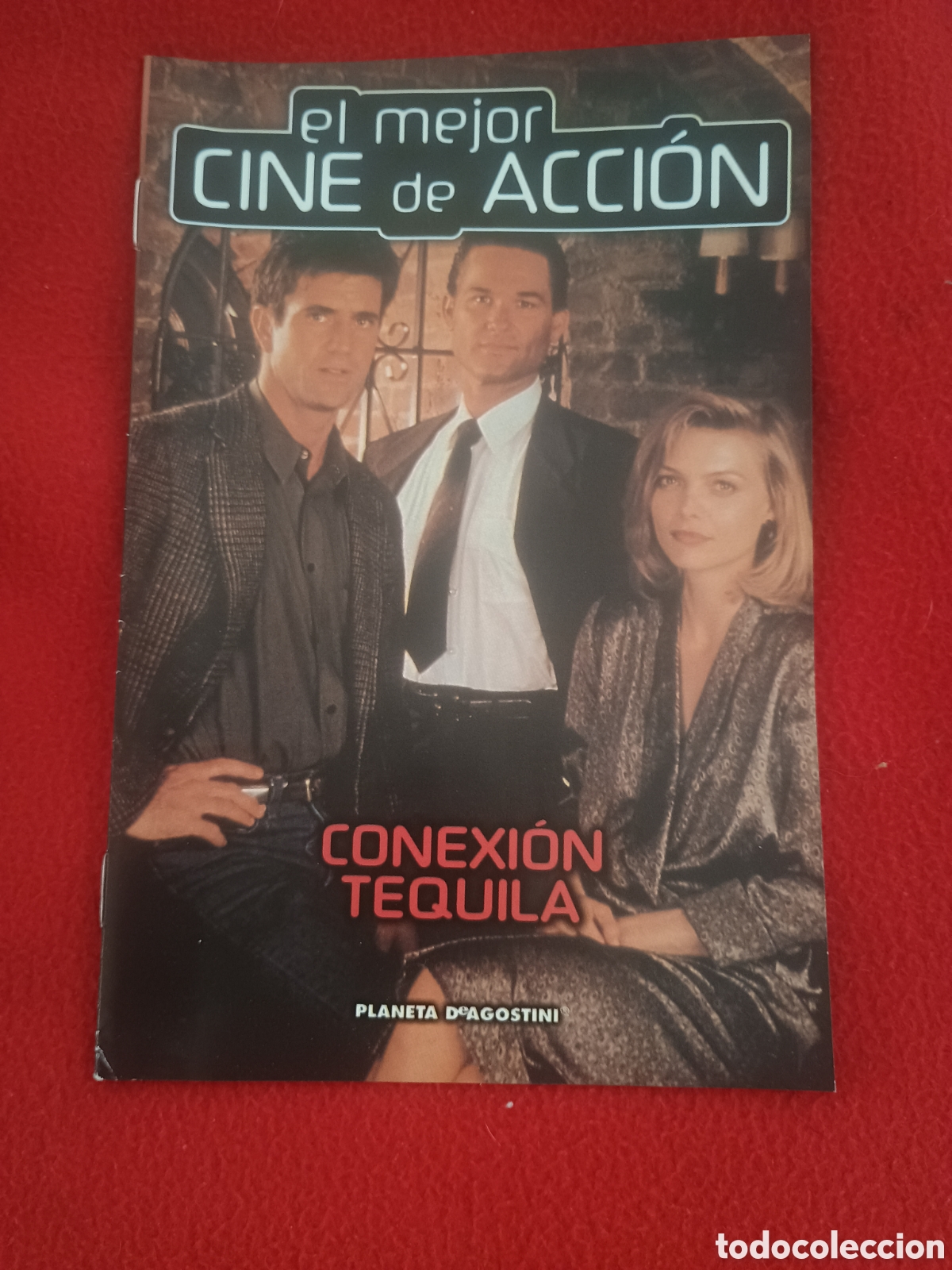 Cine: Folleto libreto 12 p&aacute;ginas - Conexi&oacute;n tequila Mel Gibson Kurt Russell Michelle pfeiffer