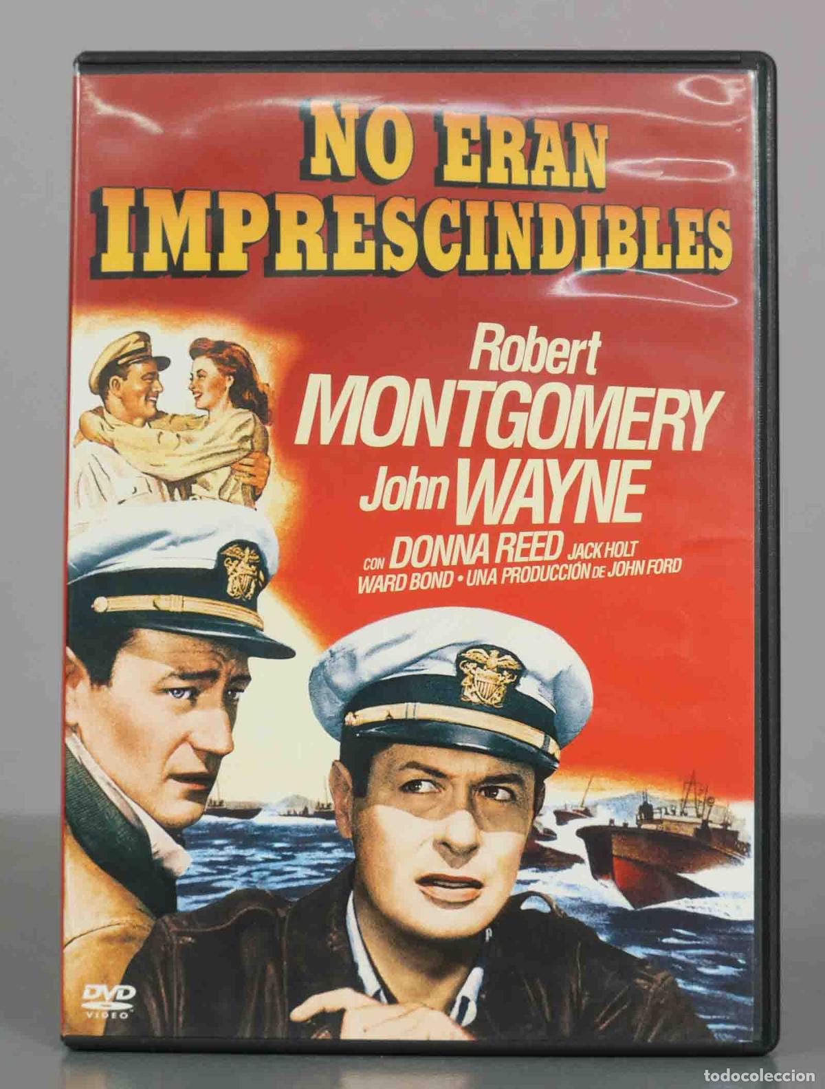 Cine: DVD. No eran imprescindibles - John Ford - Robert Montgomery - John Wayne - Donna Reed