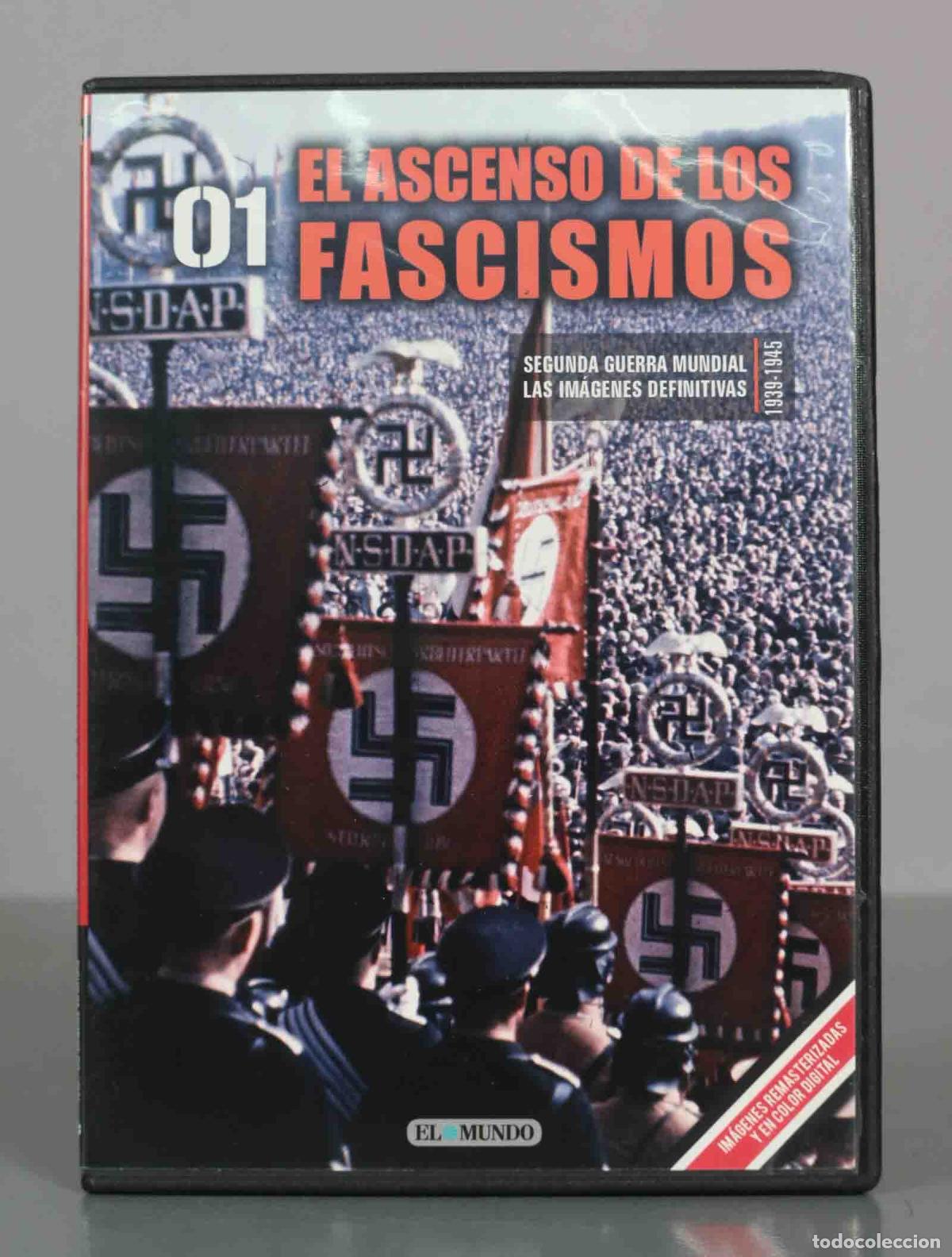 Cinema: DVD. EL ASCENSO DE LOS FASCISMOS