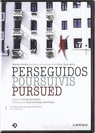Cine: Perseguidos ( Eterio Ortega Santillana )