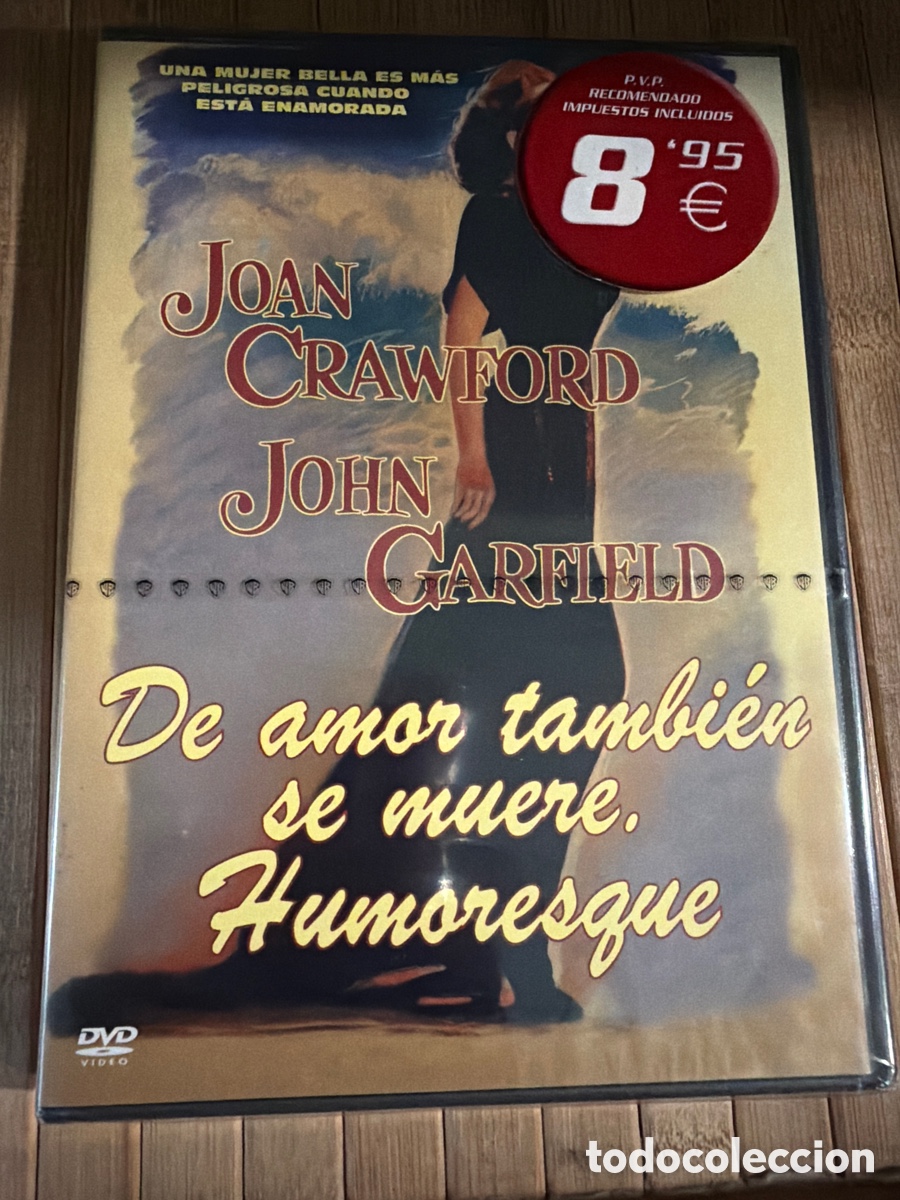 Cine: De amor tambi&eacute;n se muere . Humoresque ( Edici&oacute;n Warner ) DVD - Precintado -