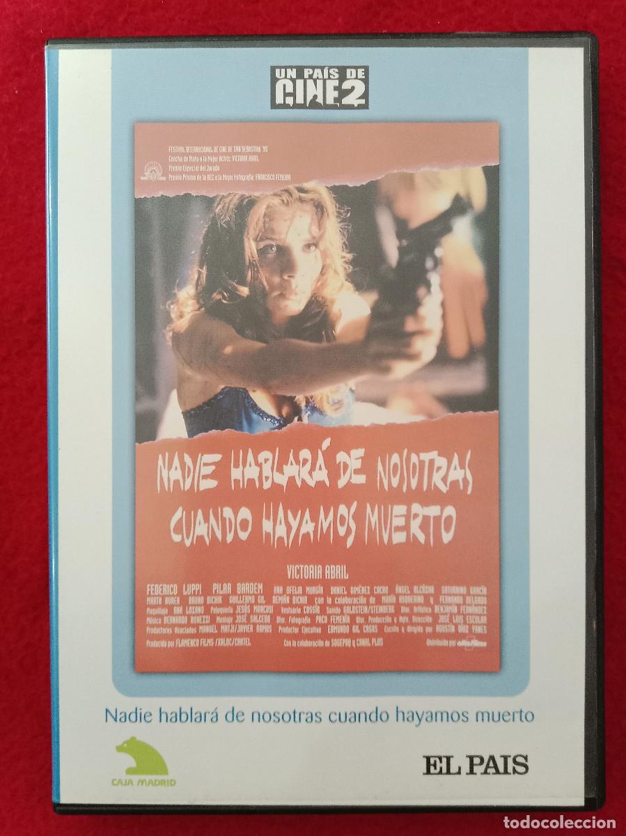 Cine: Nadie Hablar&aacute; de Nosotras Cuando Hayamos Muerto - Victoria Abril - Pel&iacute;cula DVD - Cine Espa&ntilde;ol