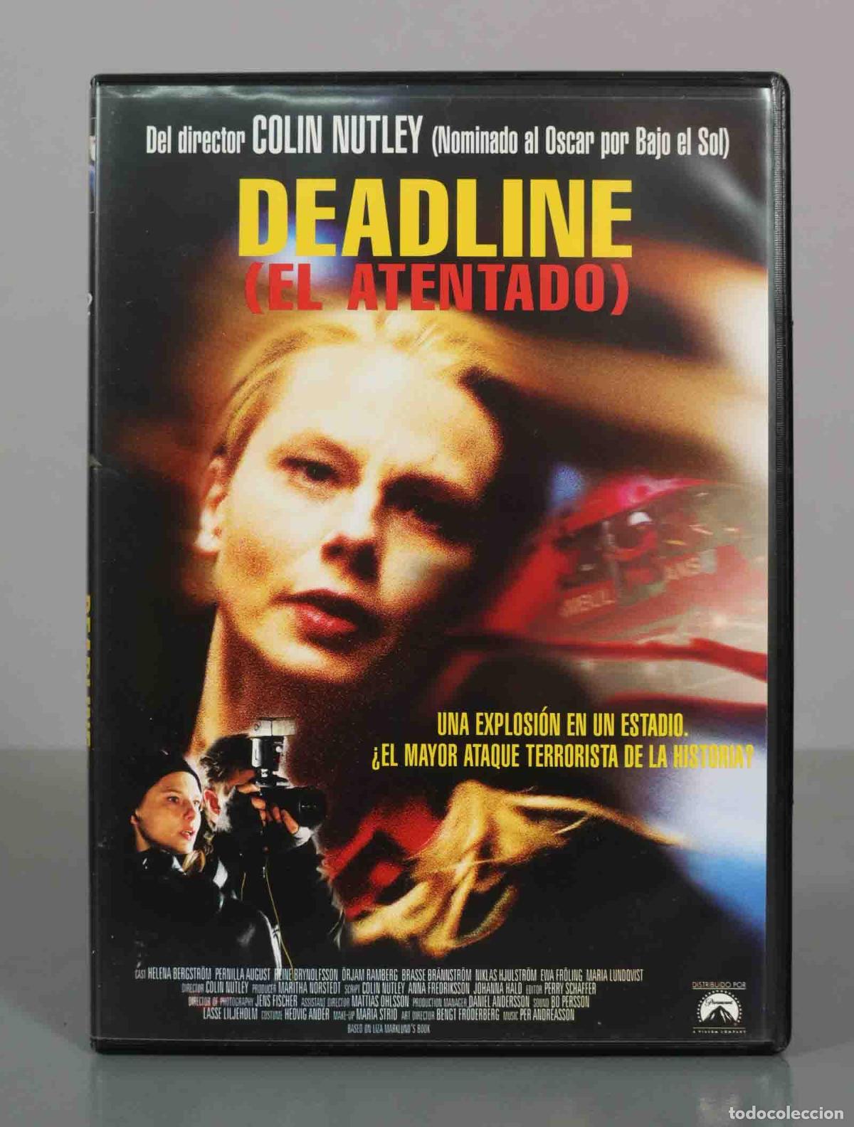 Cinema: DVD. Deadline: El Atentado - Colin Nutley, Helena Bergstr&ouml;m, Pernilla August