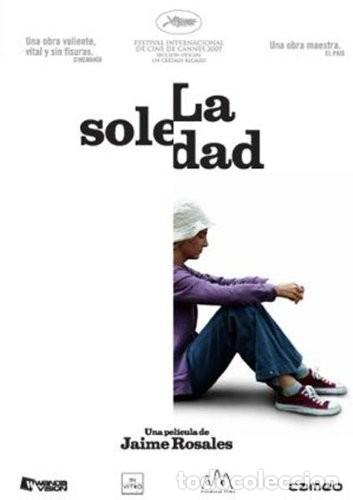 Cine: LA SOLEDAD ( Jaime Rosales )