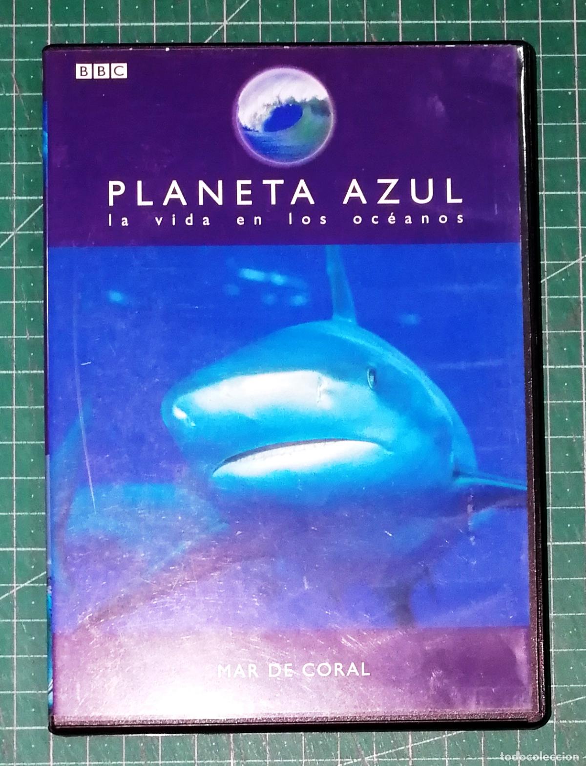 Cine: DVD. PLANETA AZUL: LA VIDA EN LOS OC&Eacute;ANOS. Programa 6: Mar de Coral / Narrado por David Attenborough